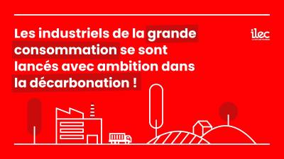 Grande conso : des ambitions dans la décarbonation